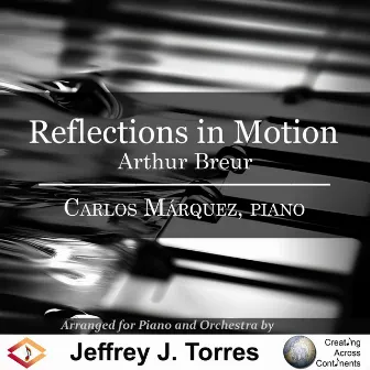 Reflections In Motion by Jeffrey J. Torres