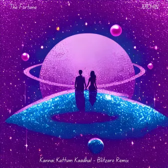 Kannai Kattum Kaadhal (Blitzaro Remix) by The Fortune