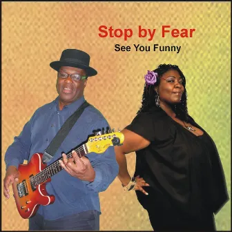 Stop By Fear: See You Funny by L.A. Jenkins