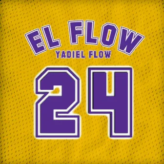 EL FLOW by Yadiel Flow