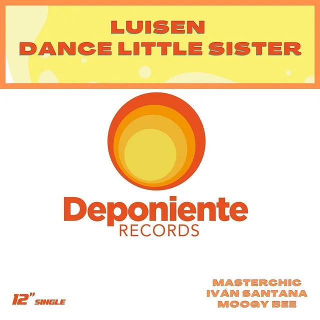 Dance Little Sister - Deponiente Soulfy Mix