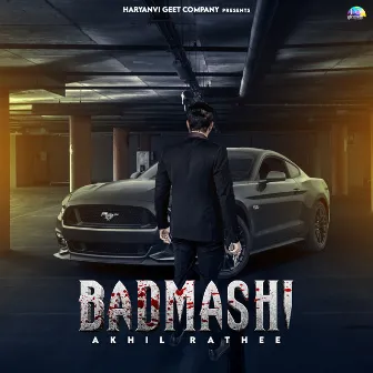 Badmashi by Akhil Rathee