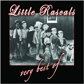 The Very Best Of by Little Rascals