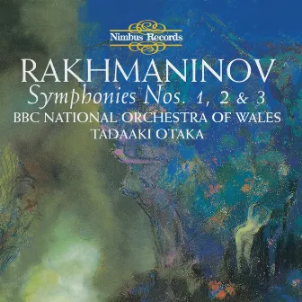 Rachmaninoff: Symphonies Nos. 1, 2 & 3 by Tadaaki Otaka