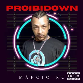 Proibidown by Márcio RC