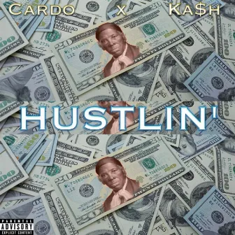 Hustlin' by Cardo King