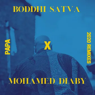 PAPA (2020 Remixes) by Mohamed Diaby