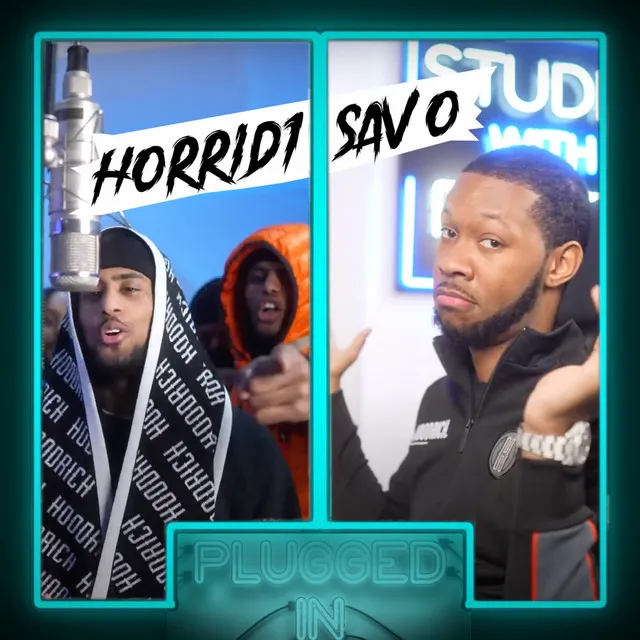 Horrid1 x Sav'o x Fumez the Engineer - Plugged In