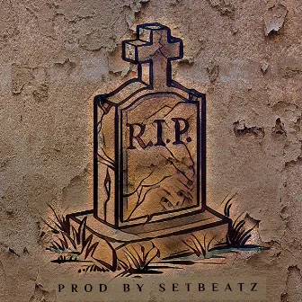 R.I.P by Setbeatz