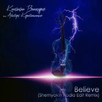 Believe [Shemyakin Radio Edit Remix] by 