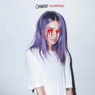 Church (The Remixes) by Alison Wonderland