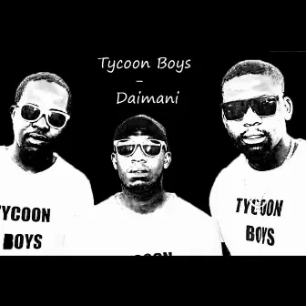 Daimani by Tycoon Boys