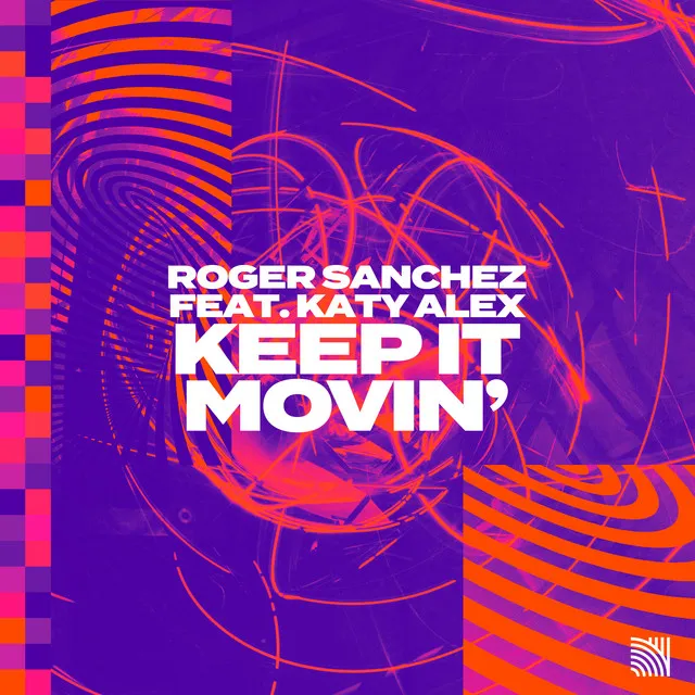 Keep It Movin' - Extended Mix