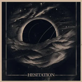 Hesitation by Astrollio