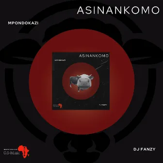 Asinankomo by DJ Fanzy