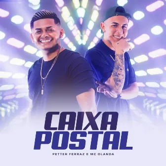 Caixa Postal by Mc Olanda