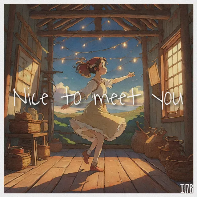 Nice to meet you