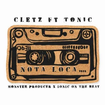 Nota Loca by Cletz