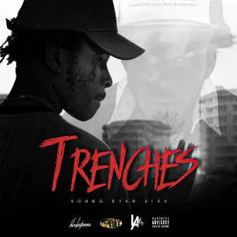 Trenches by Young Star 6ixx