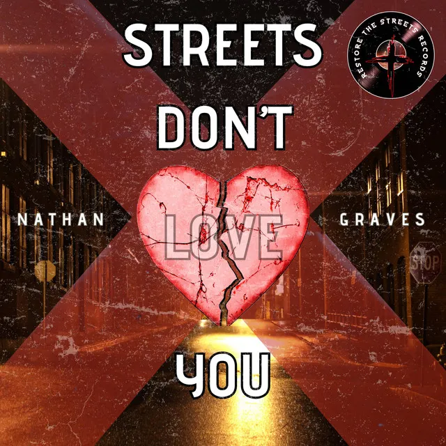 Streets Don't Love You