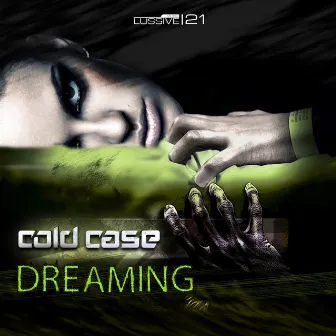 Dreaming by Cold Case