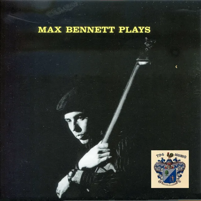 Max Bennett Plays