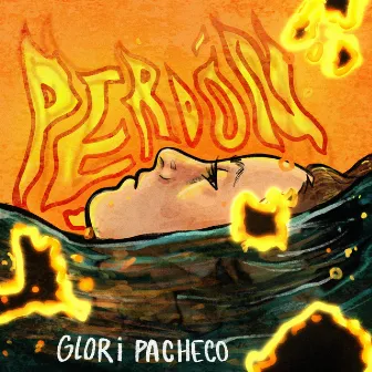 Perdón by Glori Pacheco