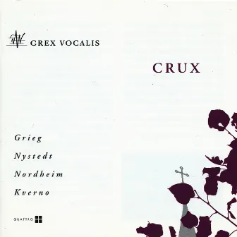 Crux by Grex Vocalis