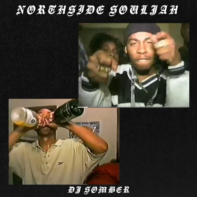 NORTHSIDE SOULJAH