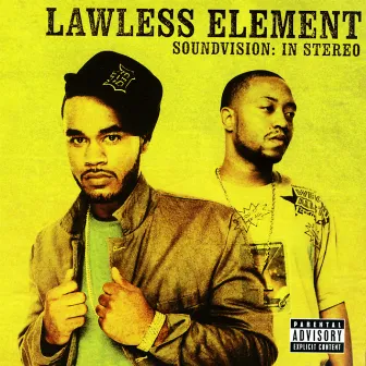 Soundvision: In Stereo by Lawless Element