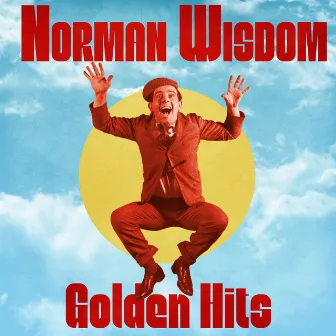 Golden Hits (Remastered) by Norman Wisdom