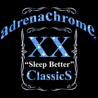 Sleep Better by adrenachrome.