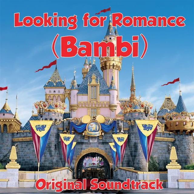 Looking for Romance (I Bring You a Song) - From "Bambi"/Soundtrack Version