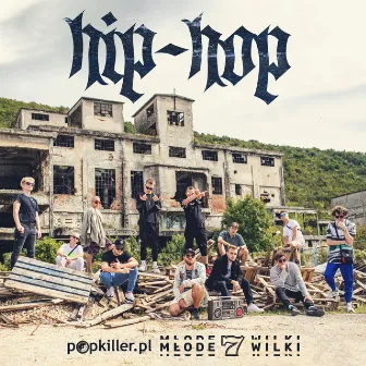 Hip-Hop by Popkiller Młode Wilki