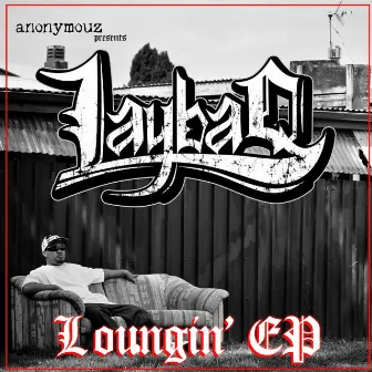 The Loungin' EP by Laybaq