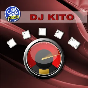 Take Control EP by DJ KITO