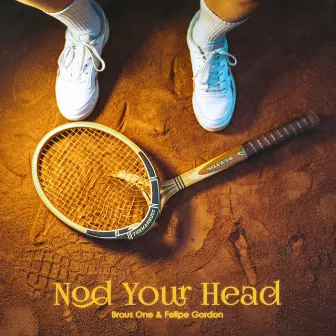 Nod Your Head by Felipe Gordon