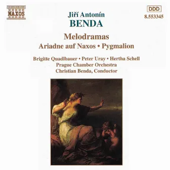 Benda, J.A.: Ariadne Auf Naxos / Pygmalion by Jiří Antonín Benda