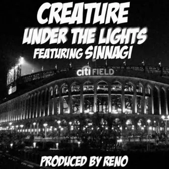 Under the Light by Creature