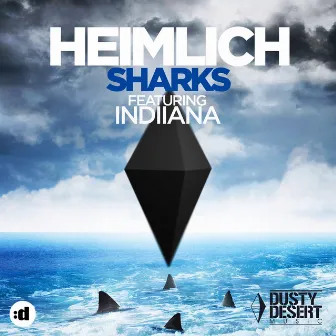 Sharks (feat. Indiiana) by Heimlich