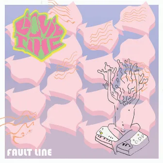 Fault Line by Liquid Time