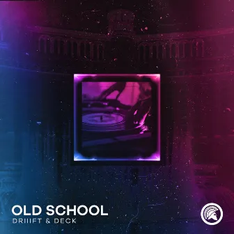 Old School by DRIIIFT