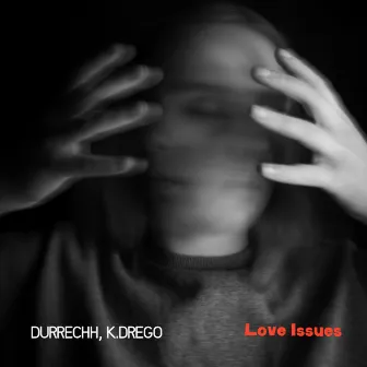 Love Issues by Durrechh