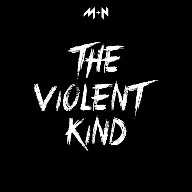 The Violent Kind