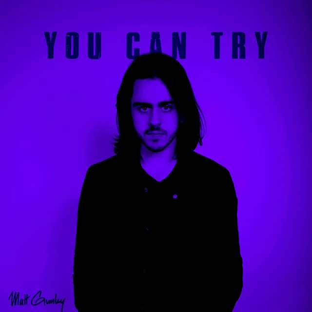 You Can Try