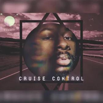 Cruise Control by Tommy Rxckit