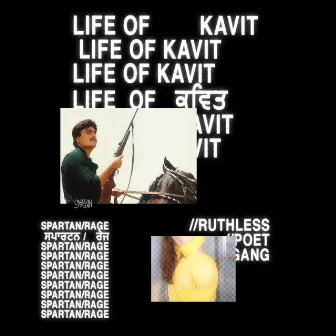 Life of Kavit by SPARTAN RAGE