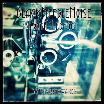 3 Steps Backwards by Black Needle Noise