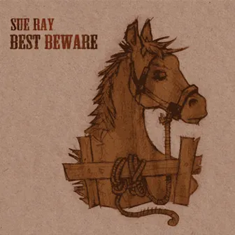 Best Beware by Sue Ray