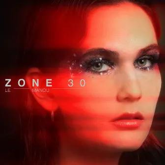 Zone 30 by Le Manou